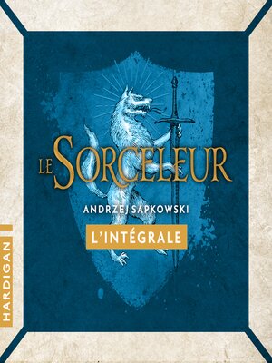 cover image of Sorceleur--L'Intégrale